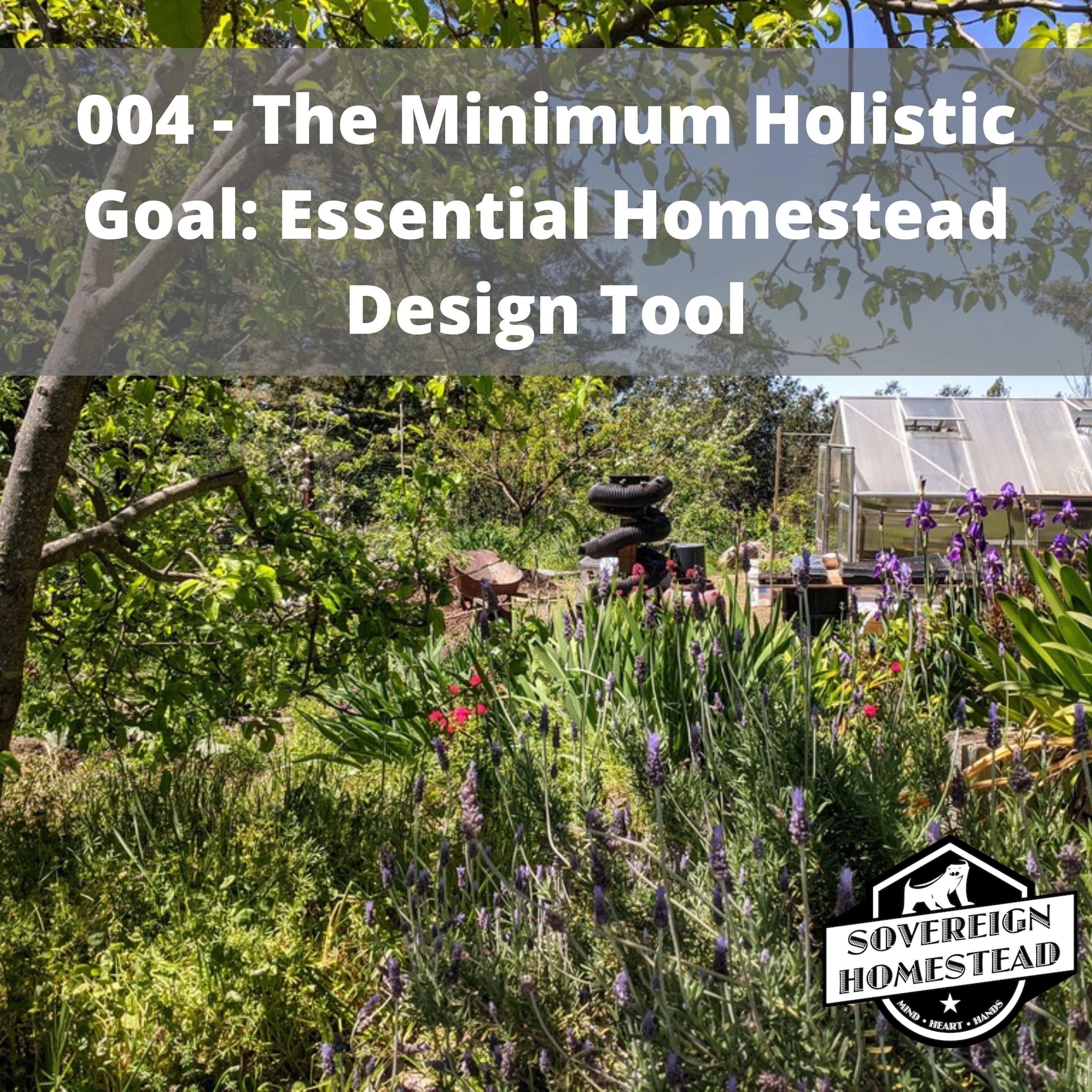 The Sovereign Homestead Podcast