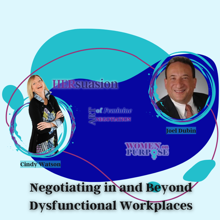 214: Negotiating in and Beyond Dysfunctional Workplaces