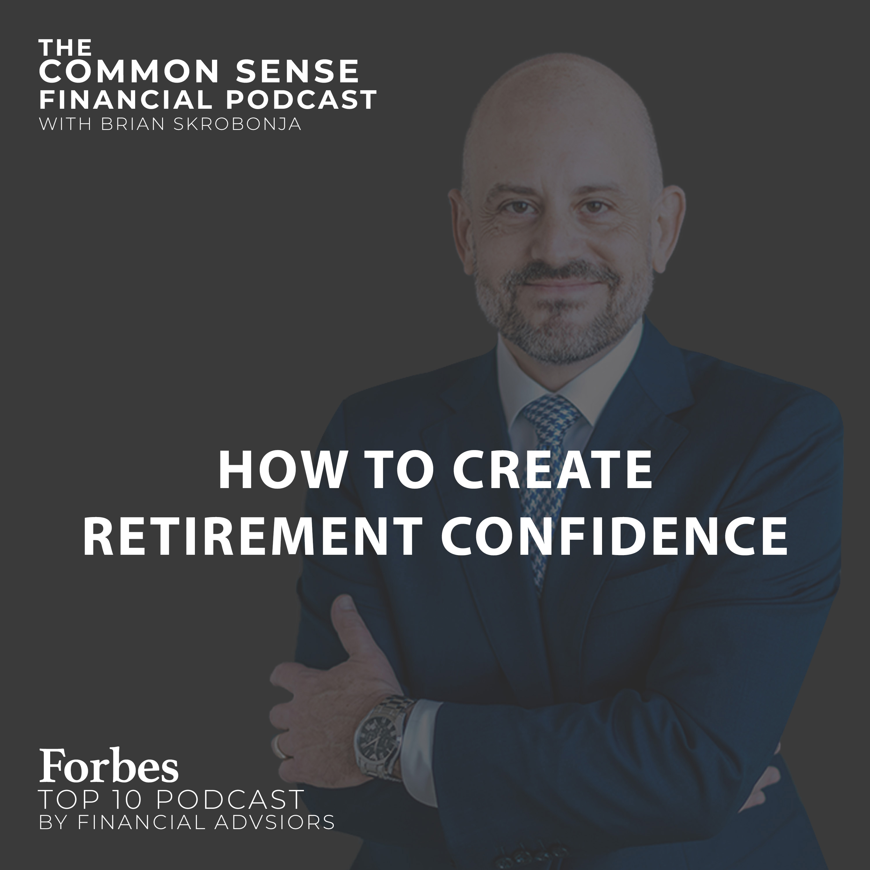 How to Create Retirement Confidence