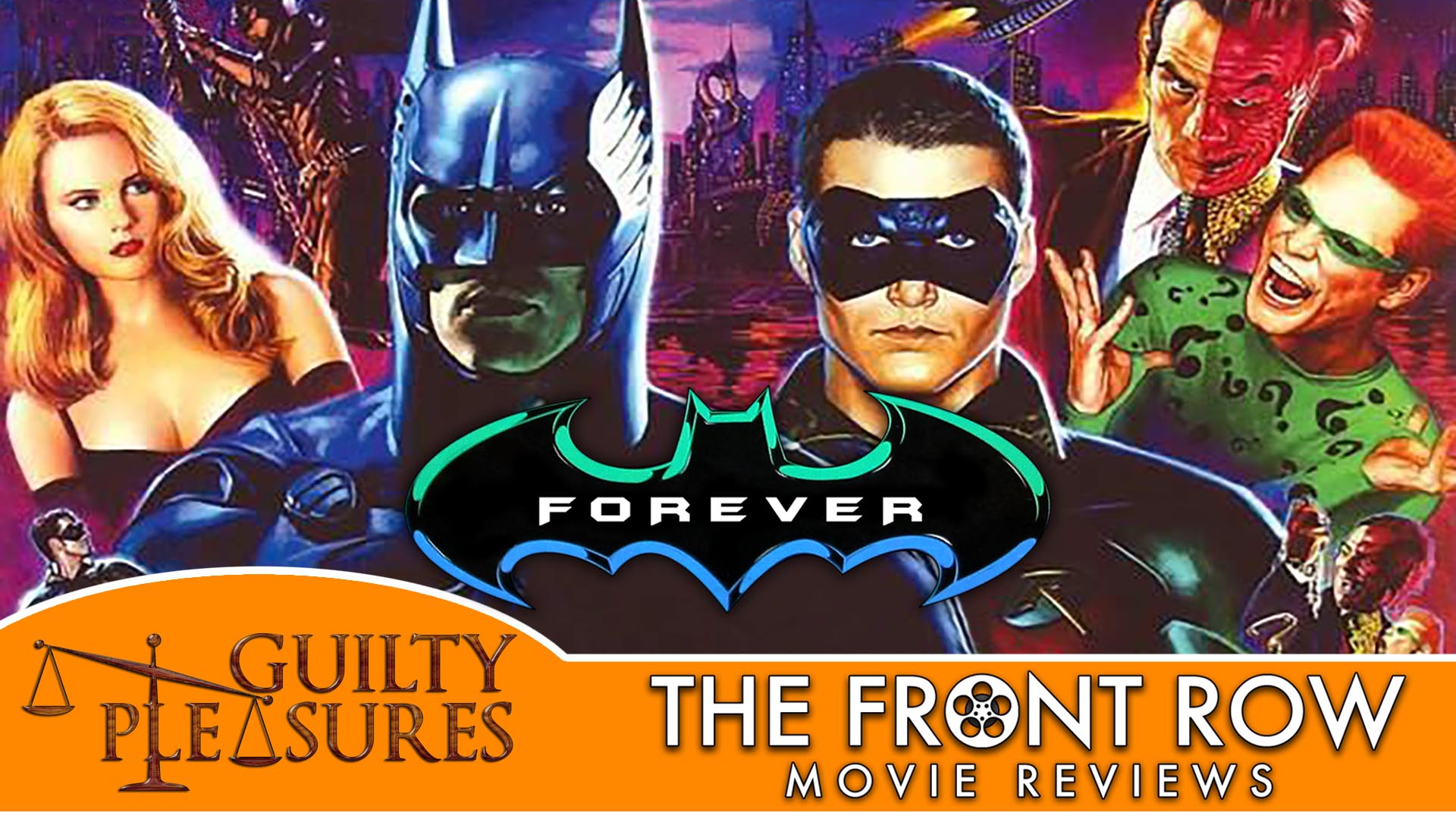 GUILTY PLEASURES - Batman Forever