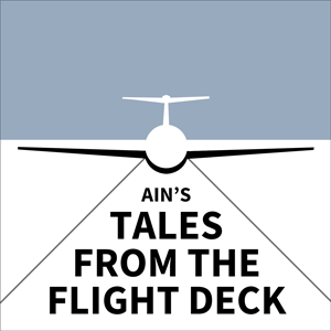 AIN\'s Tales from the Flight Deck
