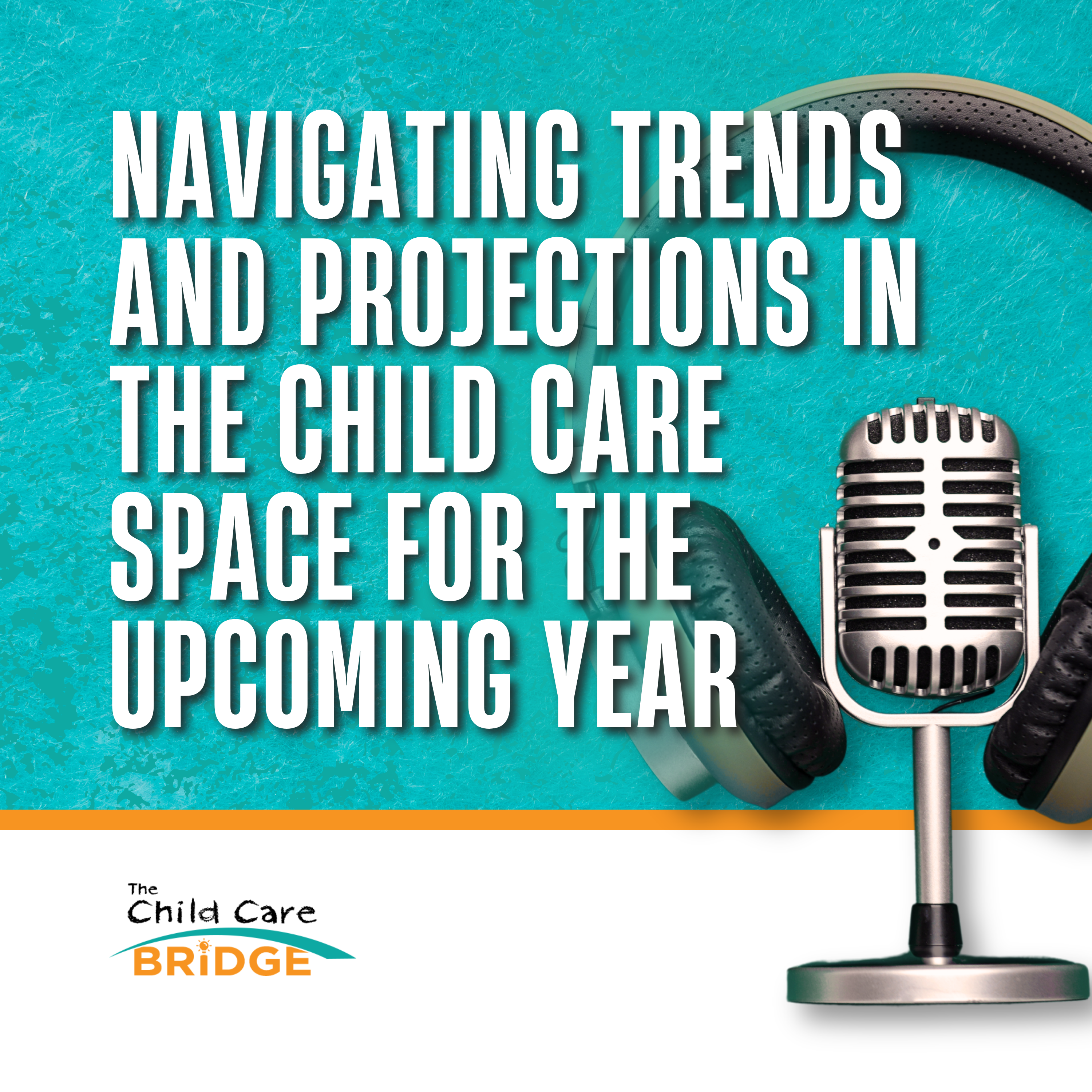The Child Care Bridge