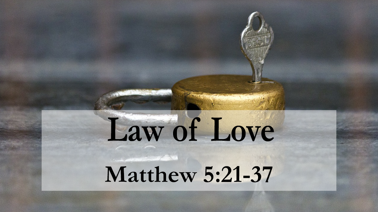 Sermon - Matthew 5: 21-37