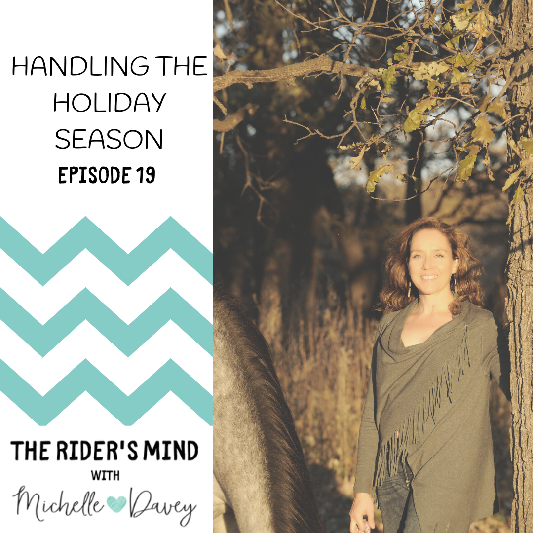 Episode 19.  Handling the Holiday Season