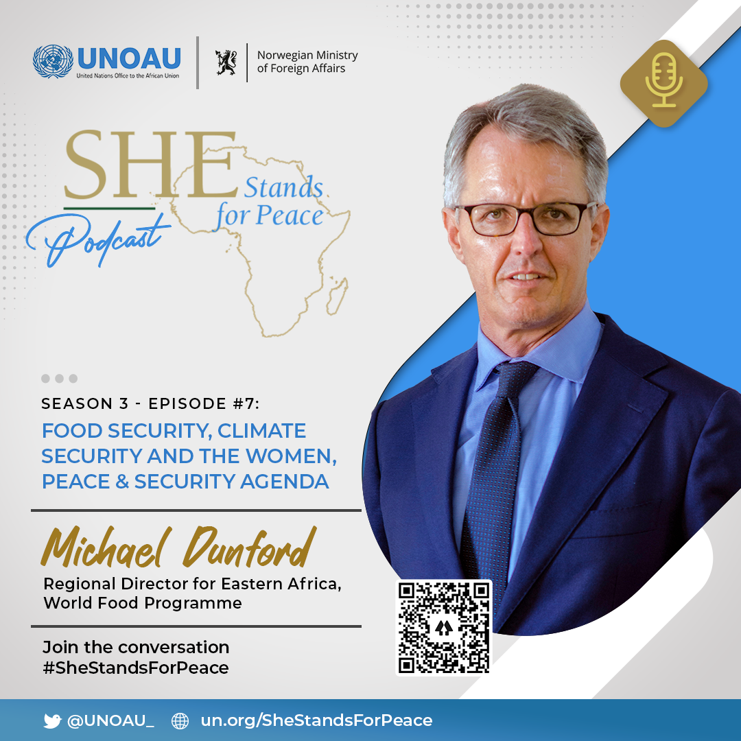 Episode Twenty-Nine: Food Security, Climate Security and the Women, Peace and Security Agenda with Michael Dunford