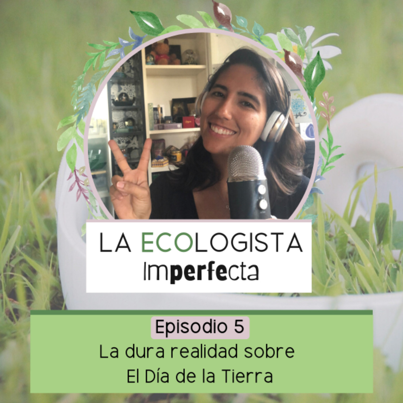 La Ecologista Imperfecta