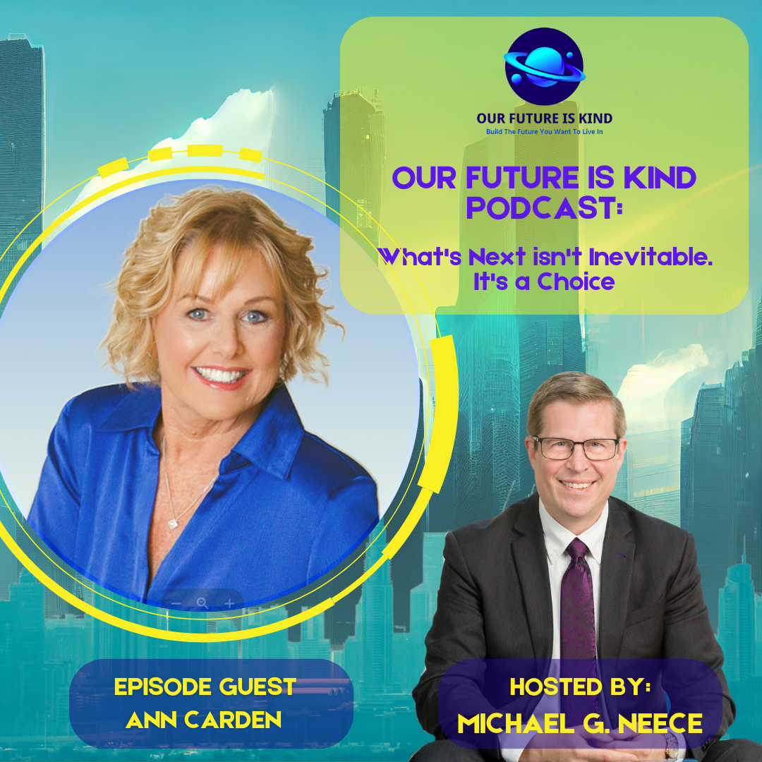 Our Future is Kind Podcast