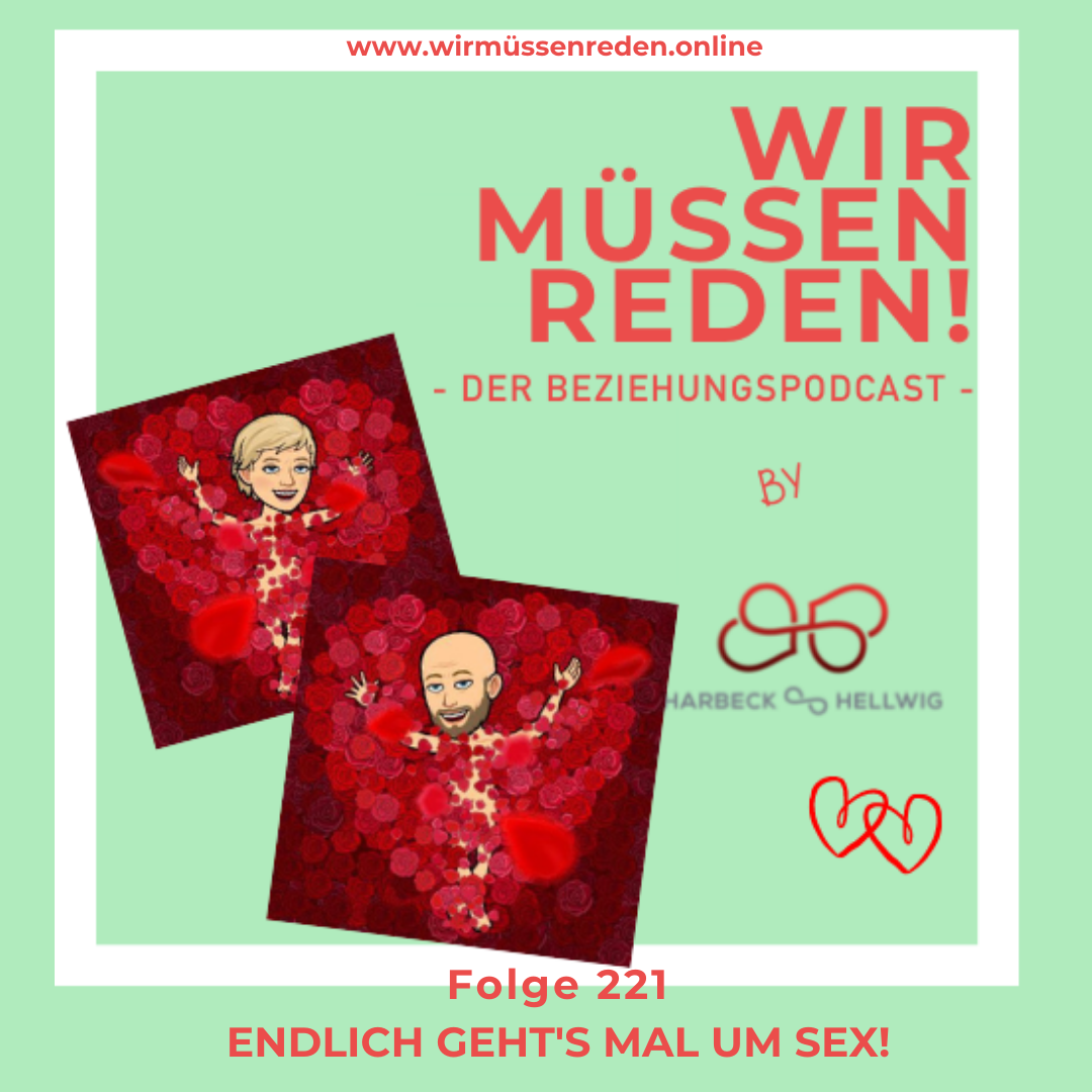 WIR MÜSSEN REDEN! Der Beziehungspodcast