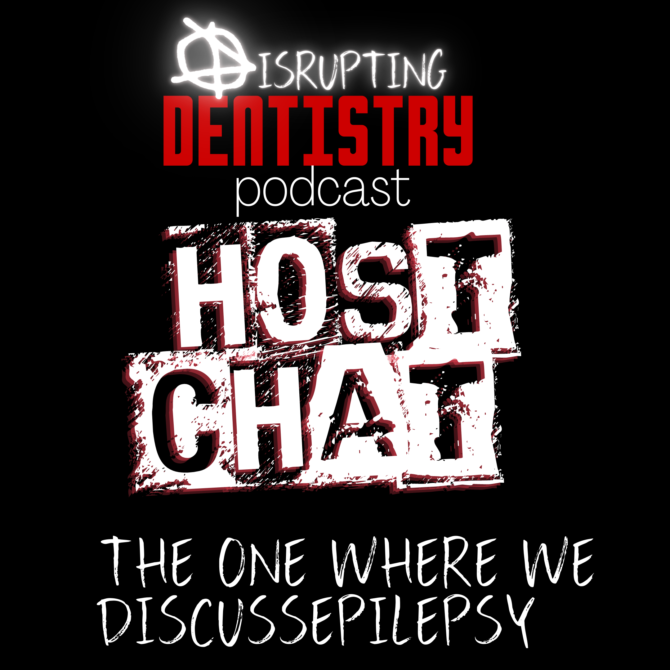 Disrupting Dentistry Podcast