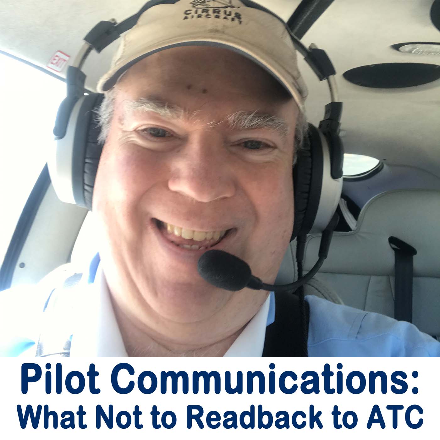 cover of episode 98 Pilot Communications with ATC: What Not to Read Back to Controllers + General Aviation News