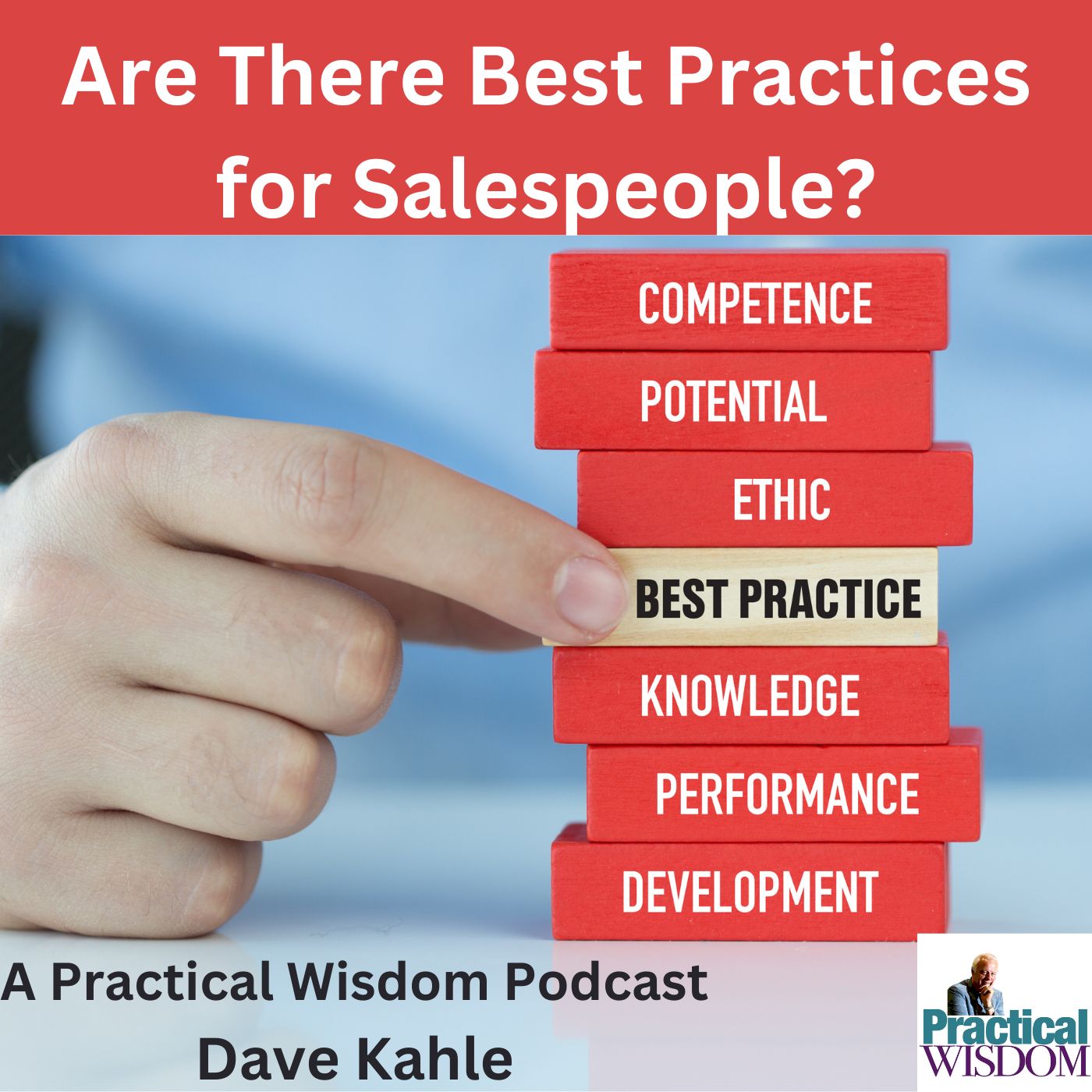 Practical Wisdom from Kahle Way Sales Systems