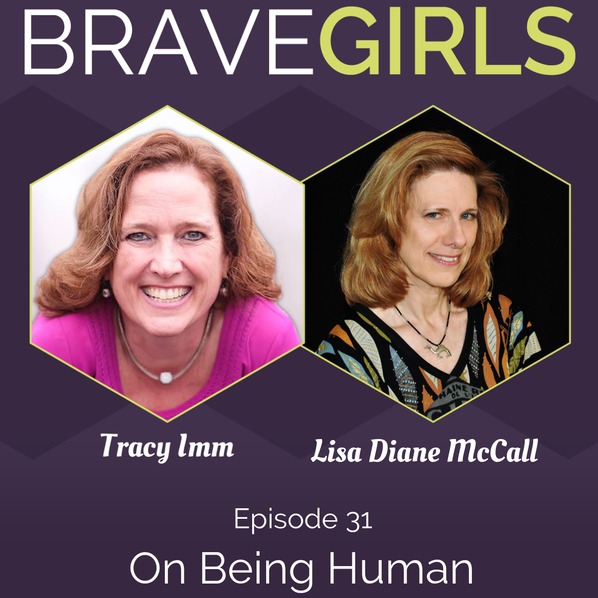 Brave Girls with Tracy Imm