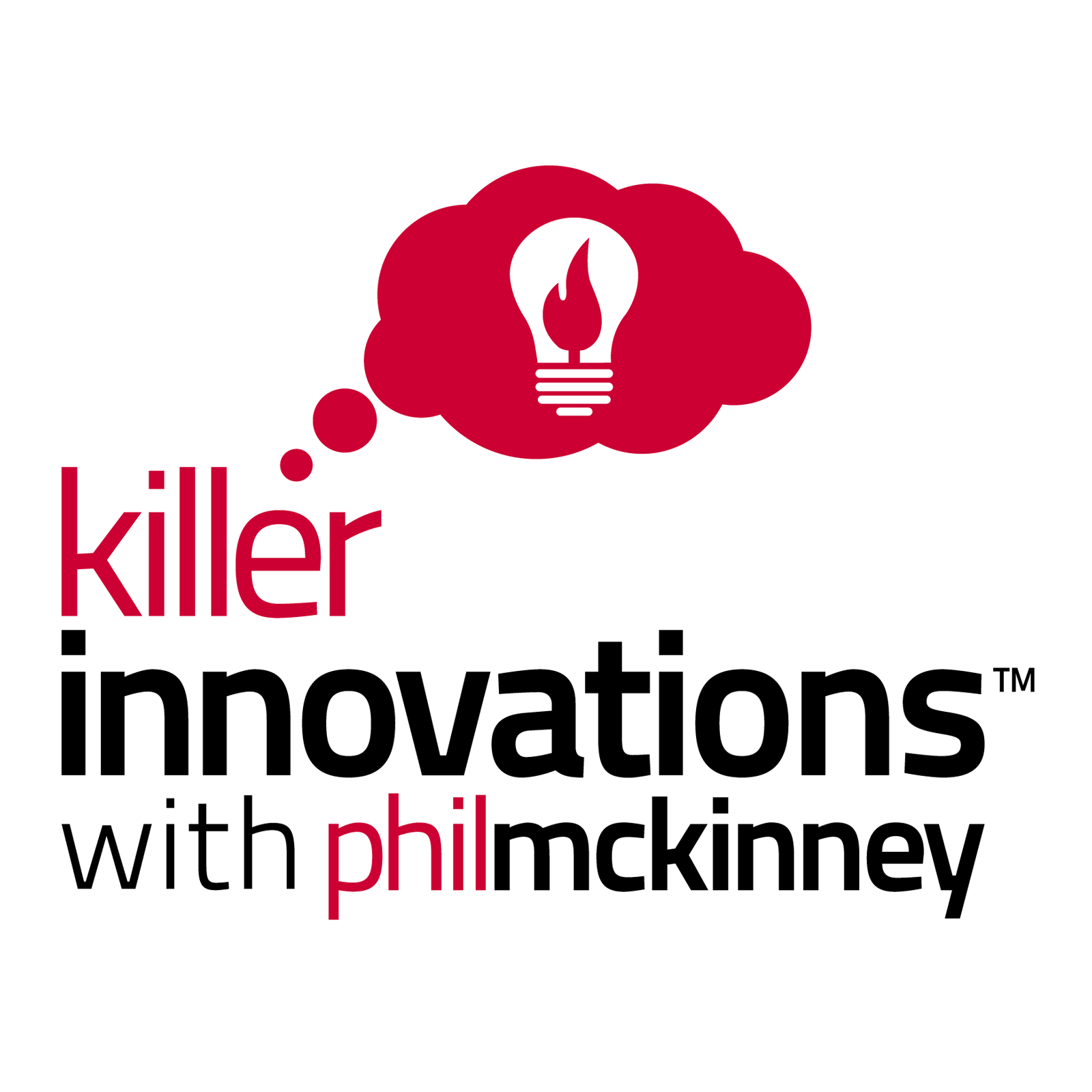 Killer Innovations with Phil McKinney