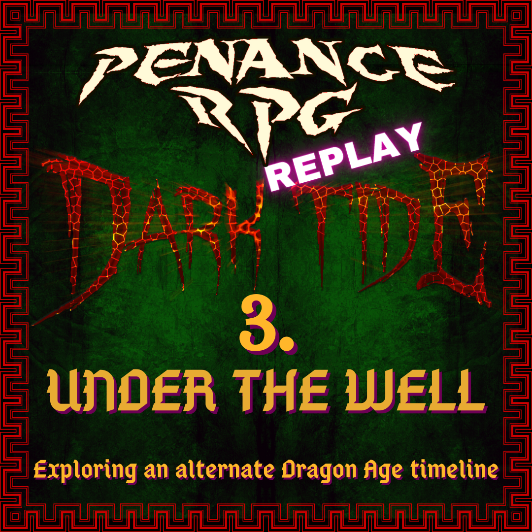 Dark Tide 3. Under The Well