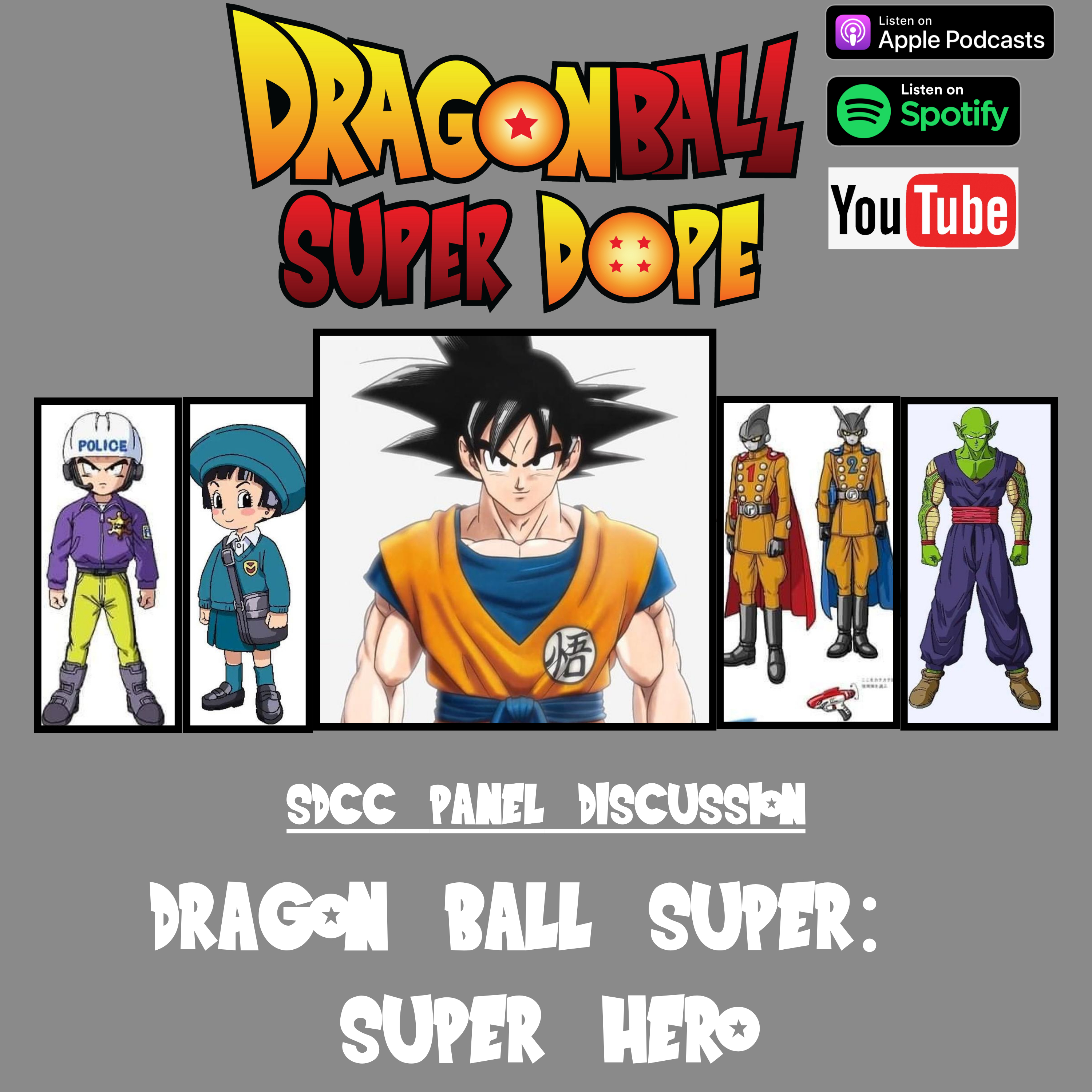 Dragon Ball Super Dope - A Dragon Ball Podcast