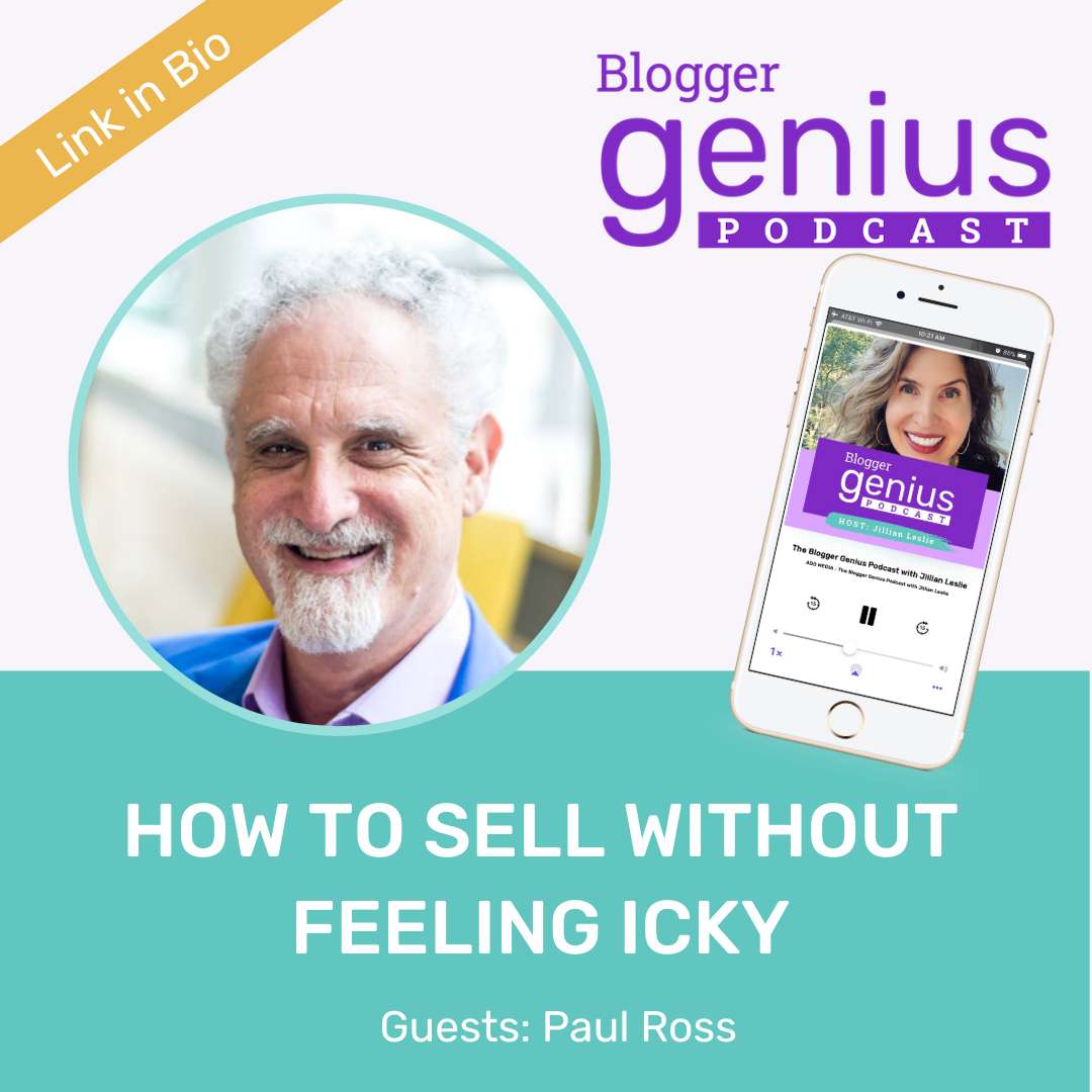 How to Sell Without Feeling Icky: A Mindset Shift That Will Transform Your Business