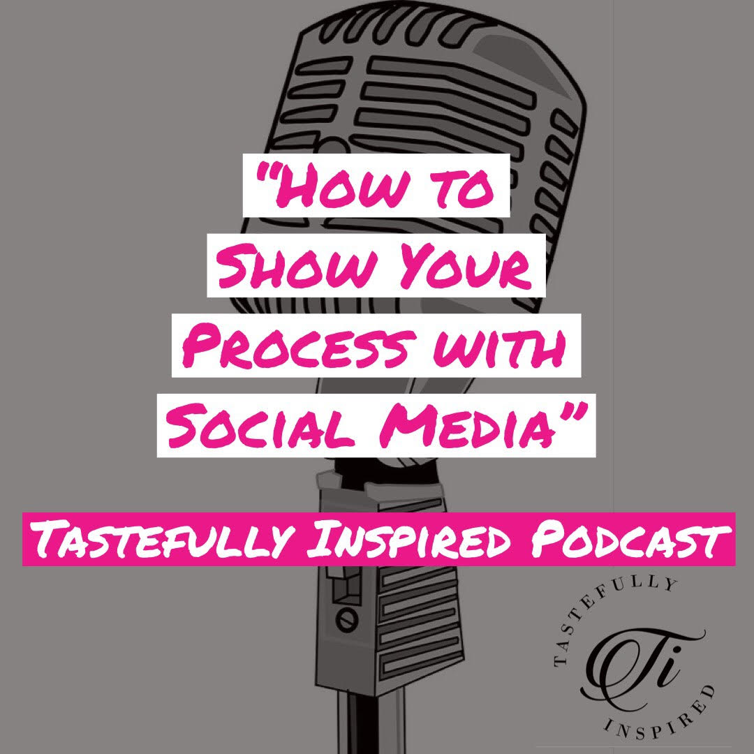 Tastefully Inspired Podcast