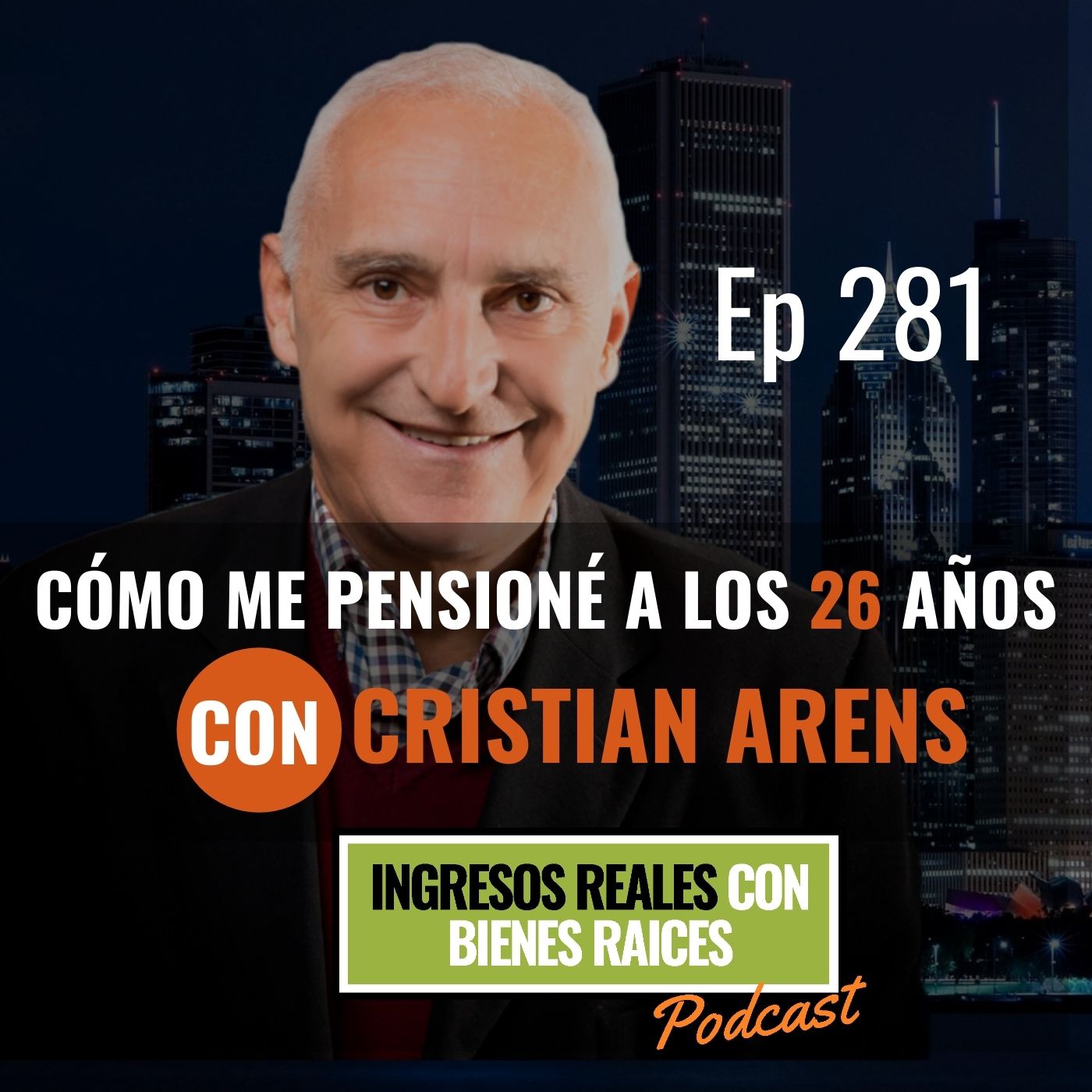 Cómo me Me Pensioné a los 26 Años | con Cristian Arens