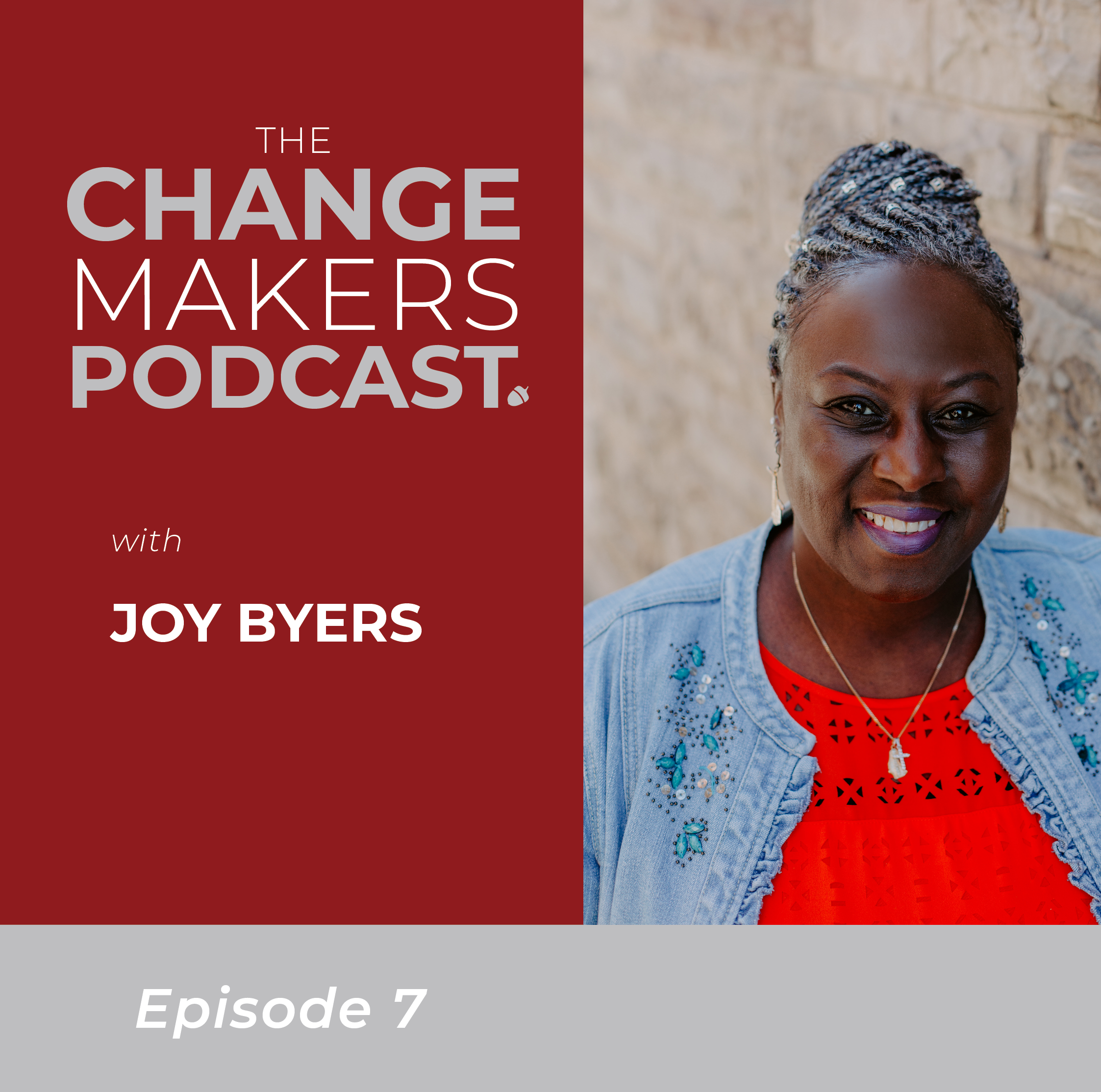 The Change Makers Podcast