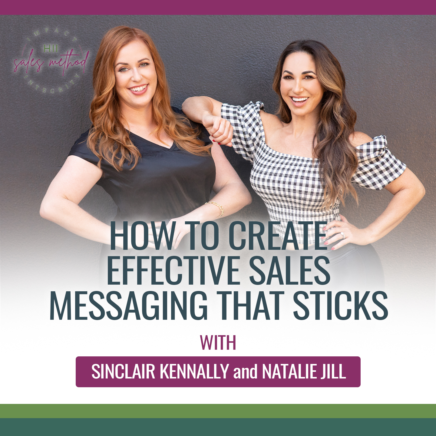 High Impact Sales with Natalie Jill & Sinclair Kennally