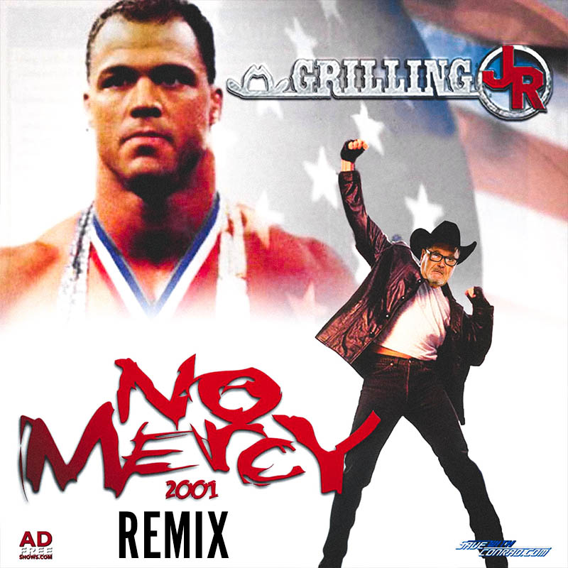 Episode 343: No Mercy 2001 REMIX Episode 343: No Mercy 2001 REMIX