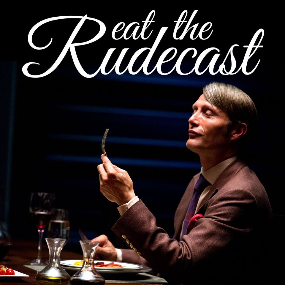 Hannibal S01E10 – Buffet Froid – Eat The Rudecast