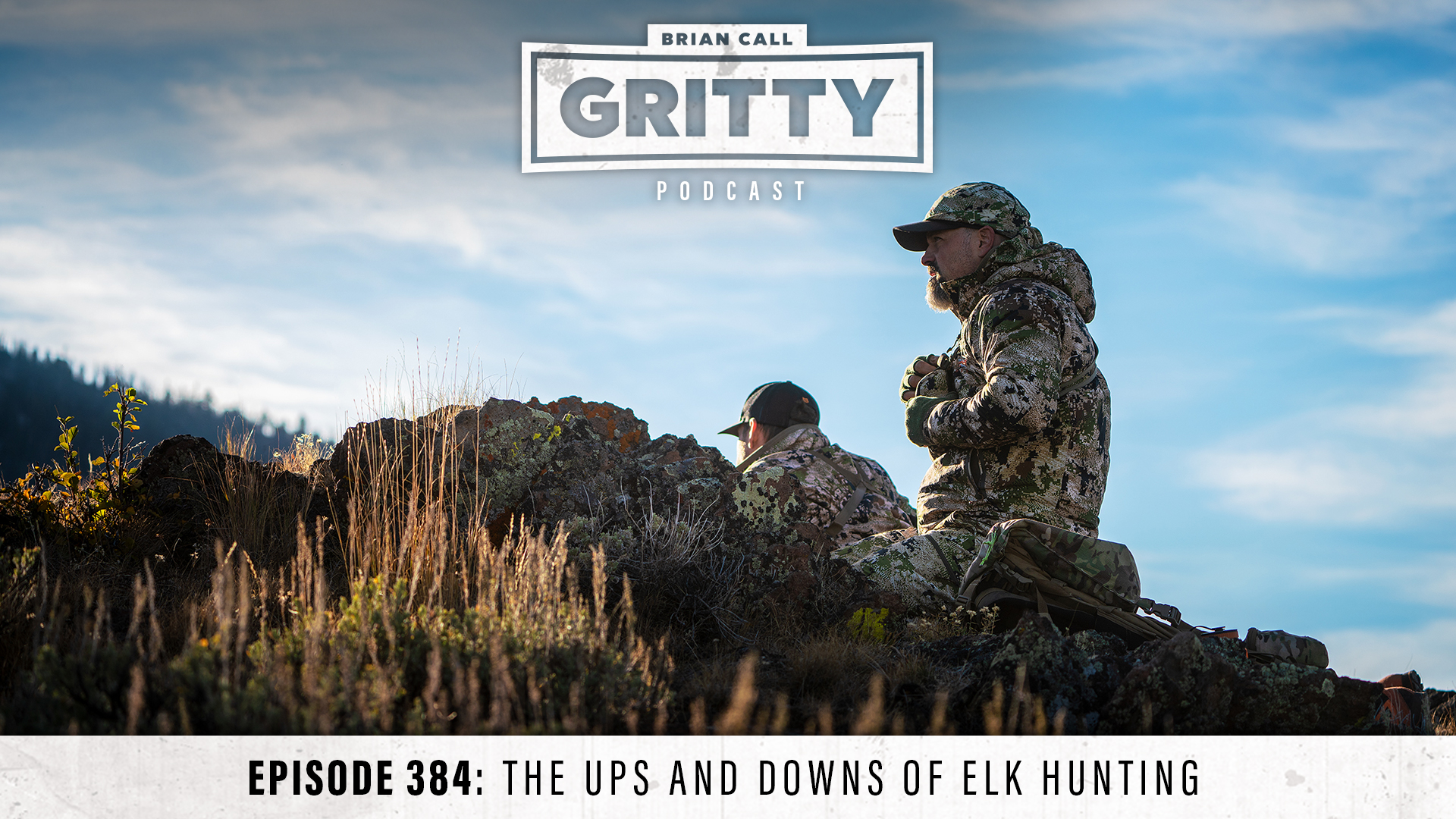 EPISODE 384: THE UPS AND DOWNS OF ELK HUNTING