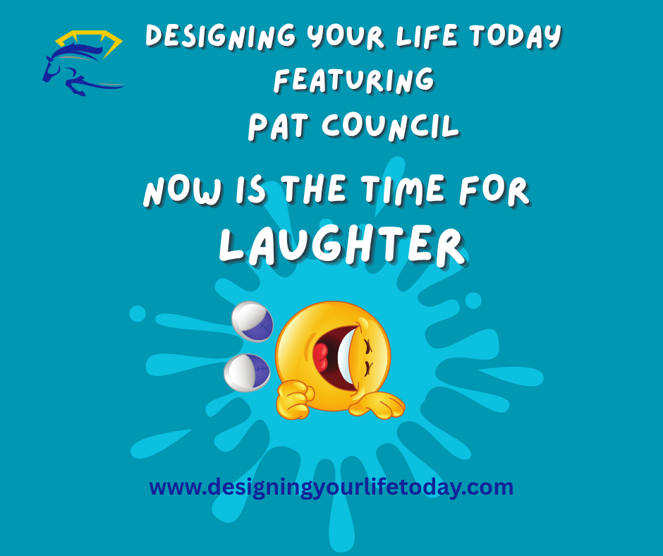 Now Is The Time For Laughter