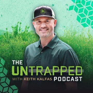 The Untrapped Podcast With Keith Kalfas