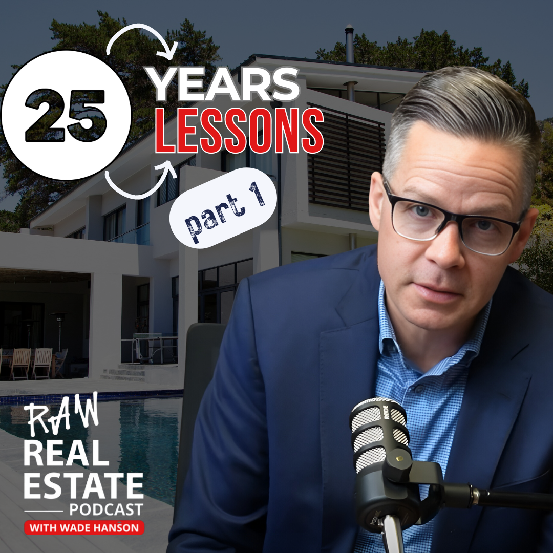 Raw Real Estate with Wade Hanson