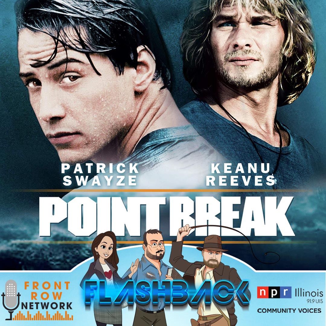 FLASHBACKS - Point Break