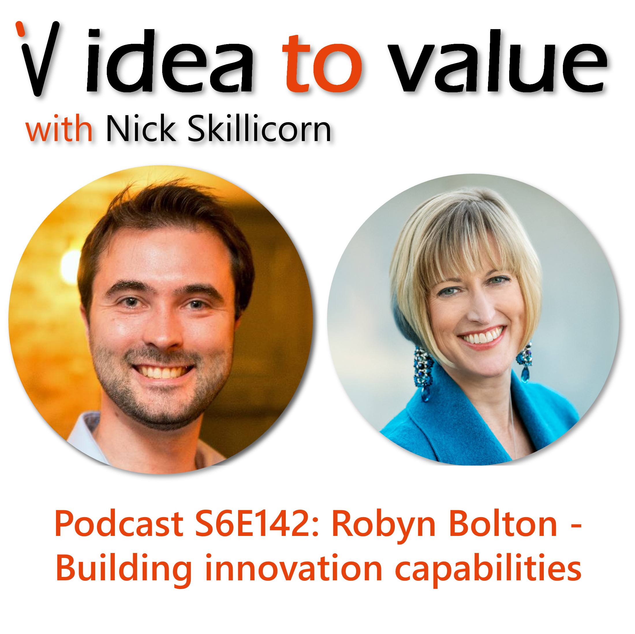 Podcast S6E142: Robyn Bolton - Building innovation capabilities