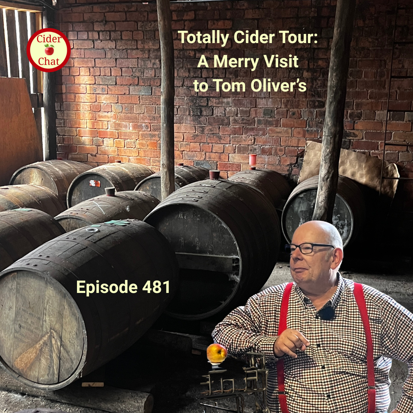 481: Totally Cider Tour: A Merry Visit to Tom Oliver's podcast