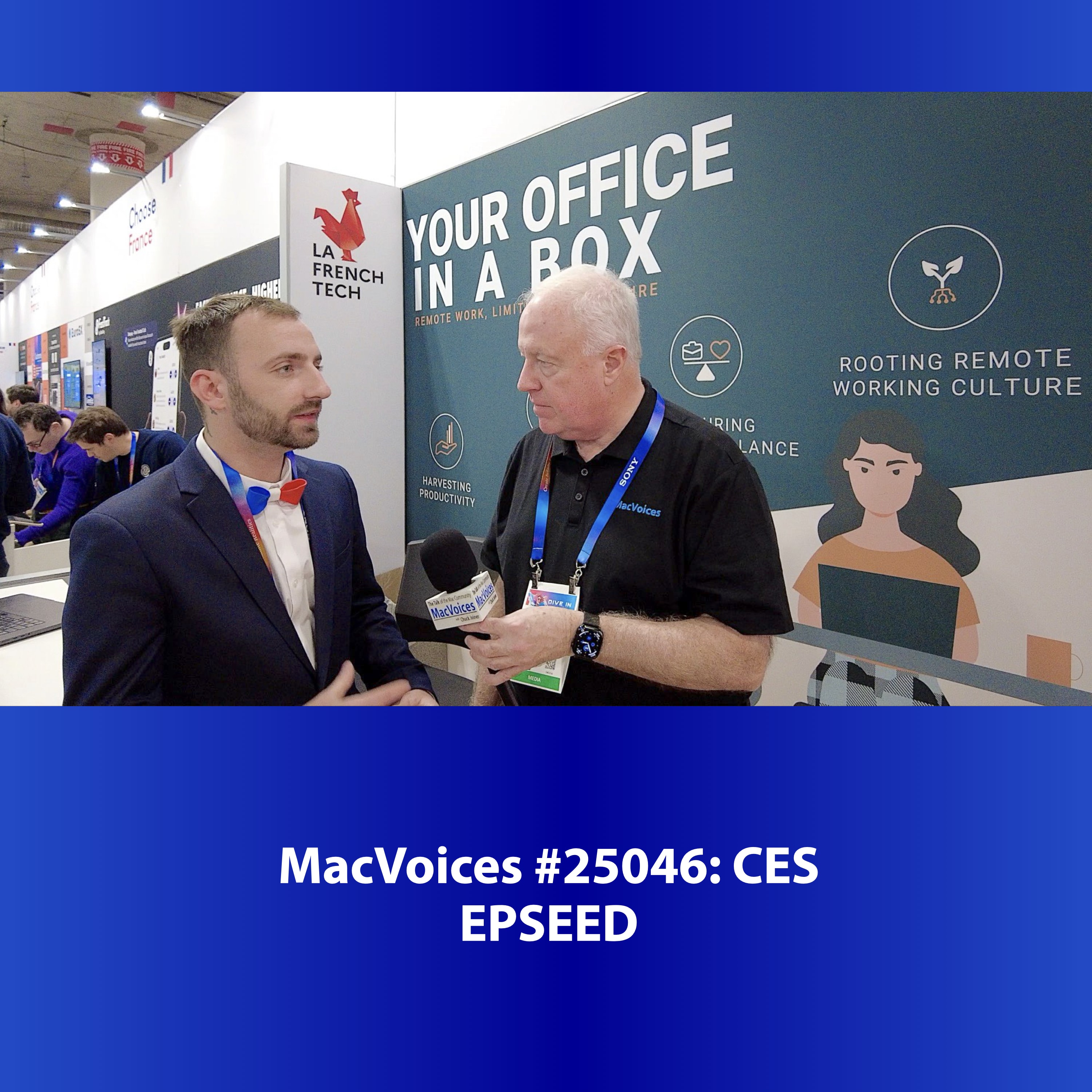 MacVoices #25046: CES - EPSEED