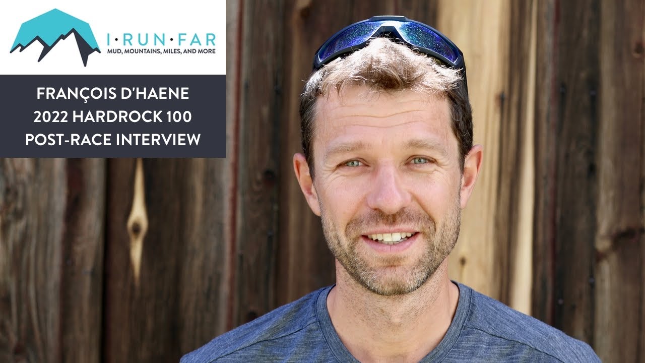 François D'Haene Post-2022 Hardrock 100 Mile Interview