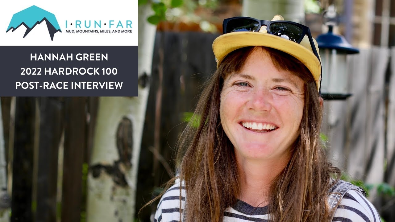 Hannah Green Post-2022 Hardrock 100 Mile Interview