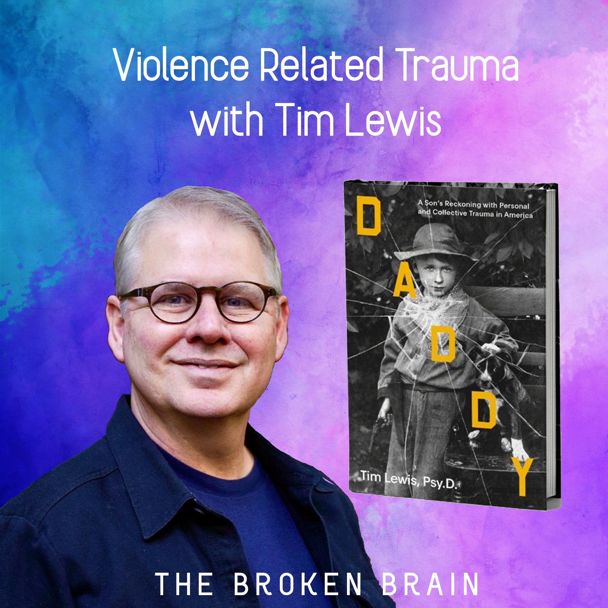 Violence Related Trauma with Tim Lewis