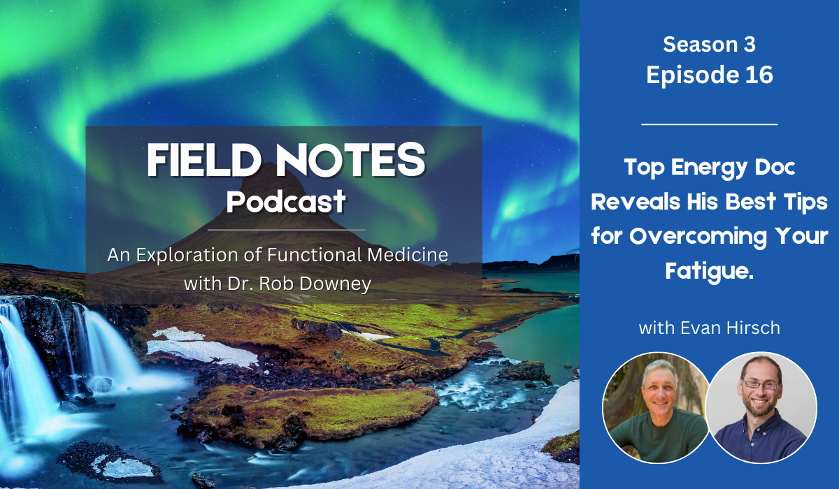 Field Notes: An Exploration of Functional Medicine