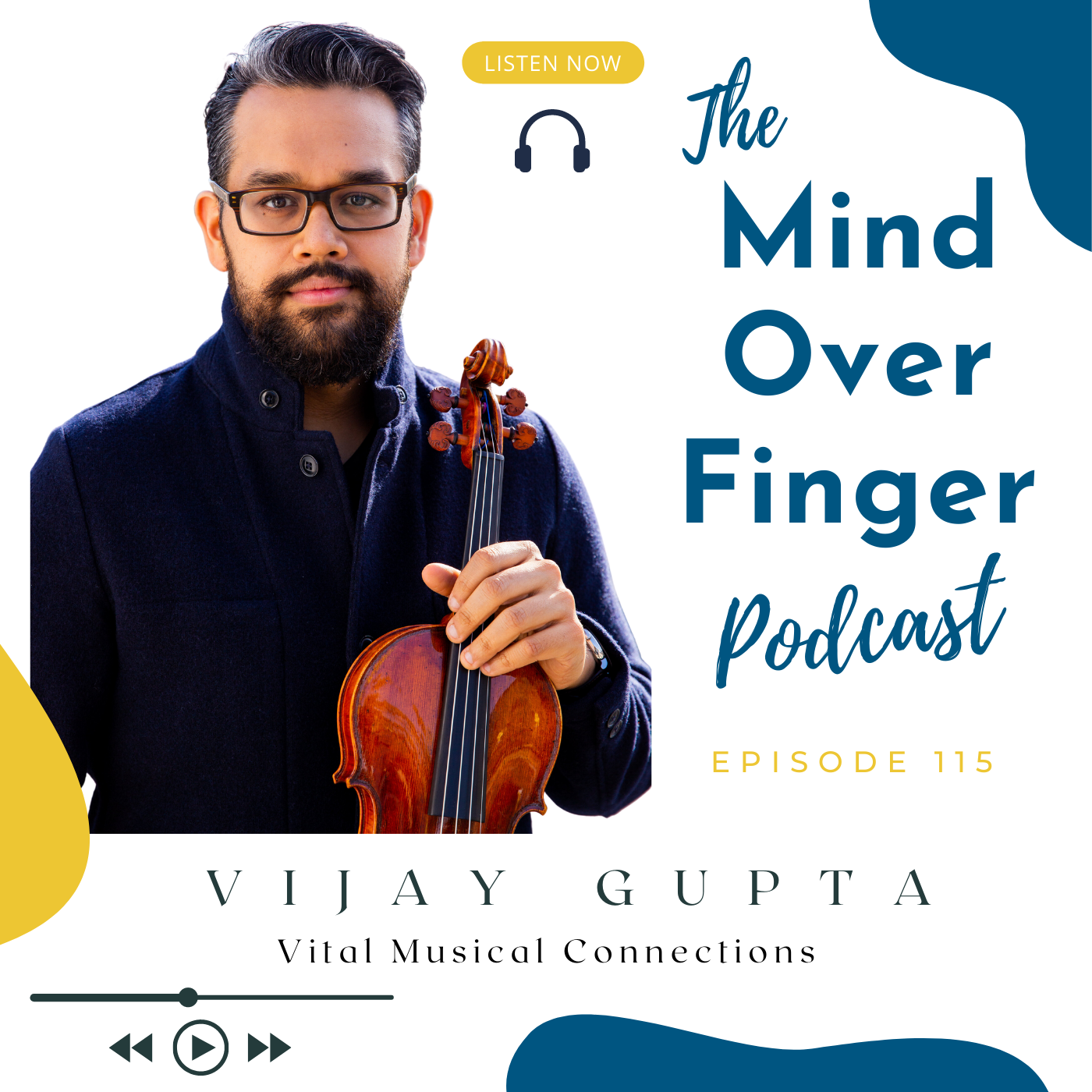 115 Vijay Gupta: Vital Musical Connections
