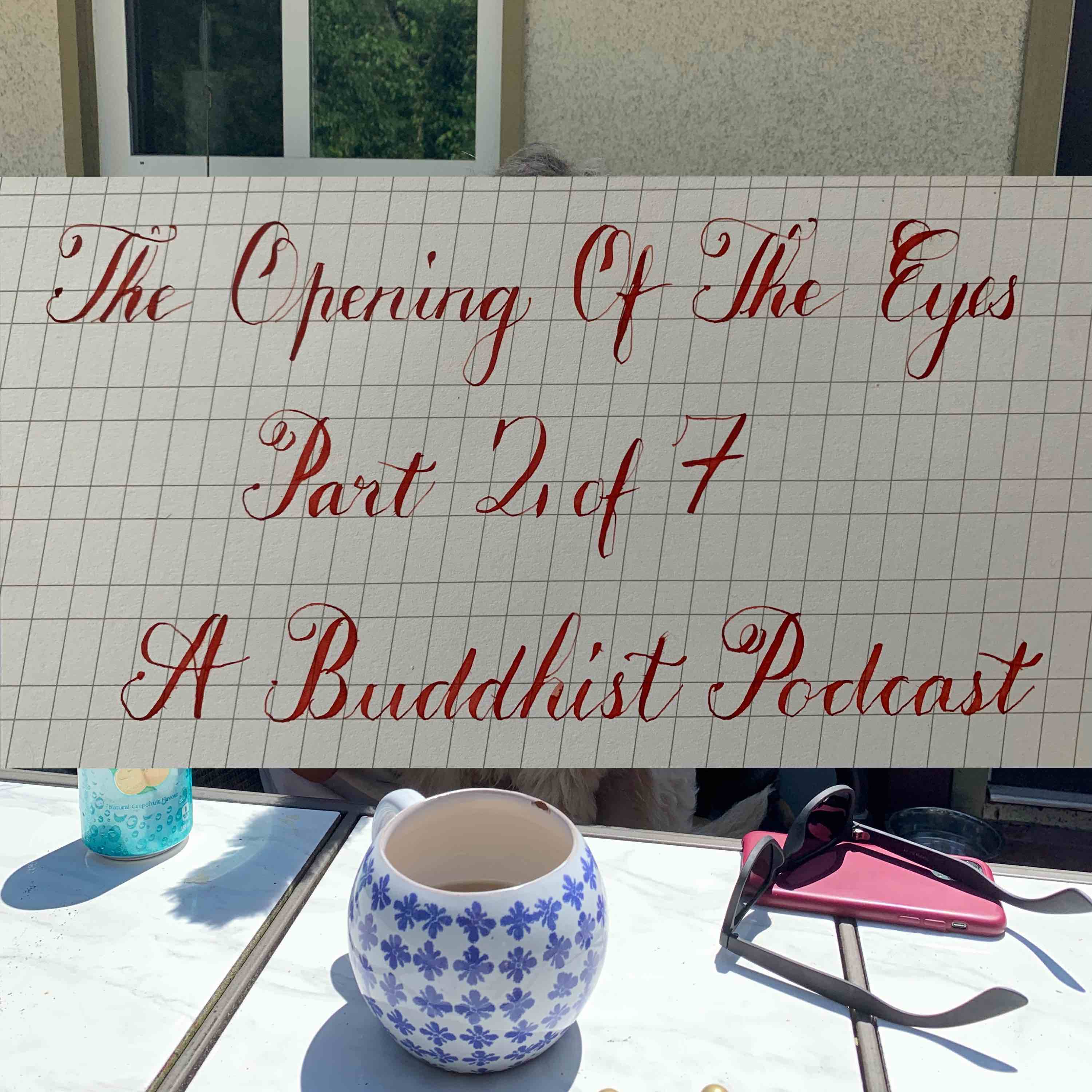 cover of episode A Buddhist Podcast - Gosho Reading - The Opening of the Eyes