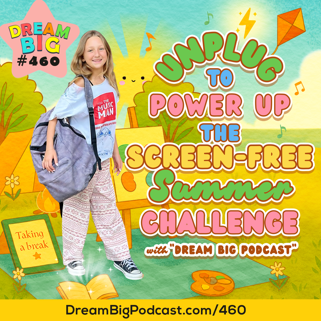 Dream Big Podcast for Kids