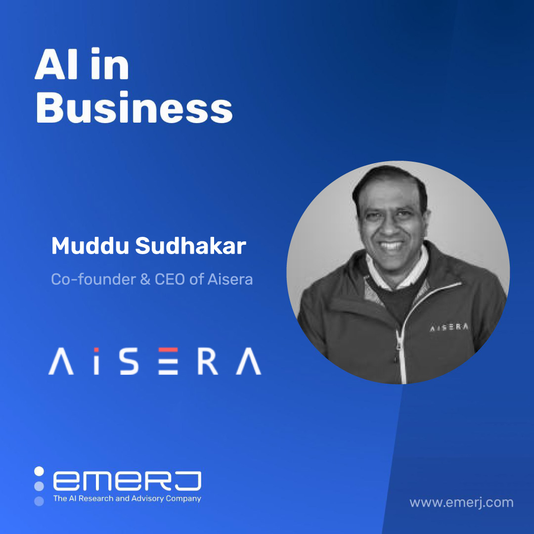 Automation Across the Business through Conversational AI - with Muddu Sudhakar of Aisera