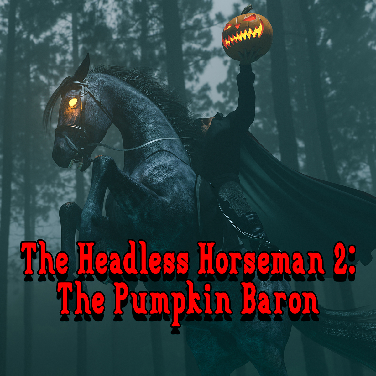 The Headless Horseman 2: The Pumpkin Baron