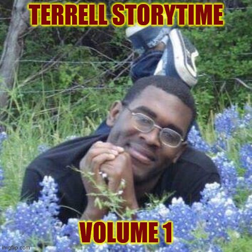 Terrell Storytime Vol. 1