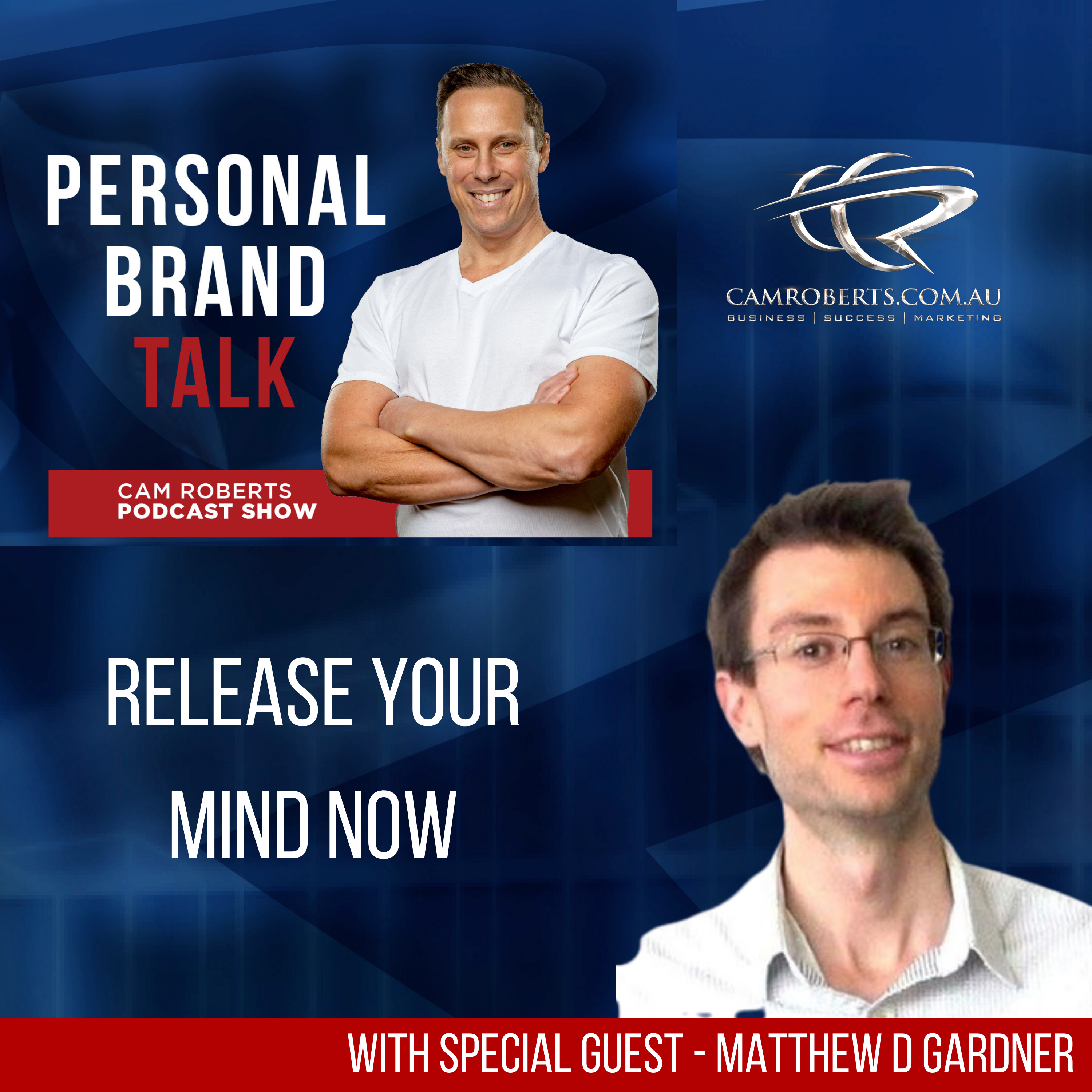 PERSONAL BRAND TALK Cam Roberts Podcast Show