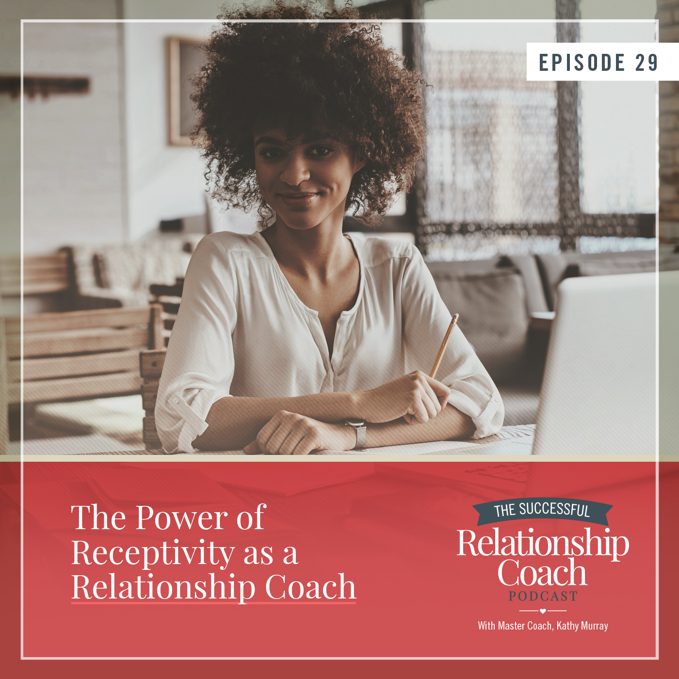 The Successful Relationship Coach Podcast