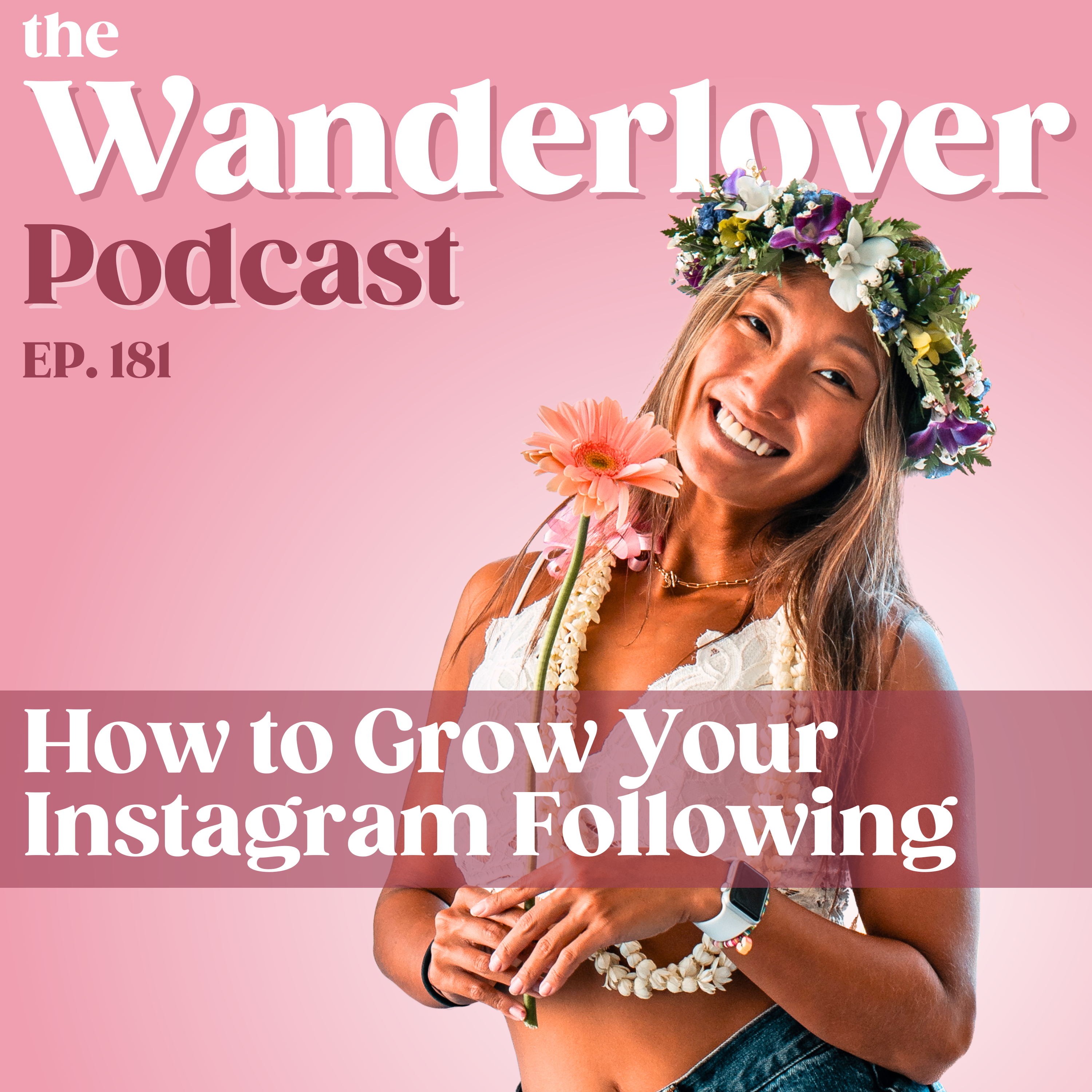 181 ✧ How to Grow Your Instagram Following