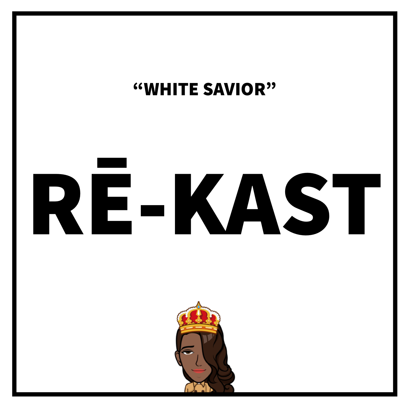 S1, E6: WHITE SAVIOR (AUDIO)