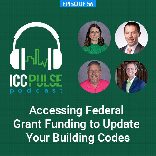 Episode 56: Accessing Federal Grant Funding to Update Your Building Codes