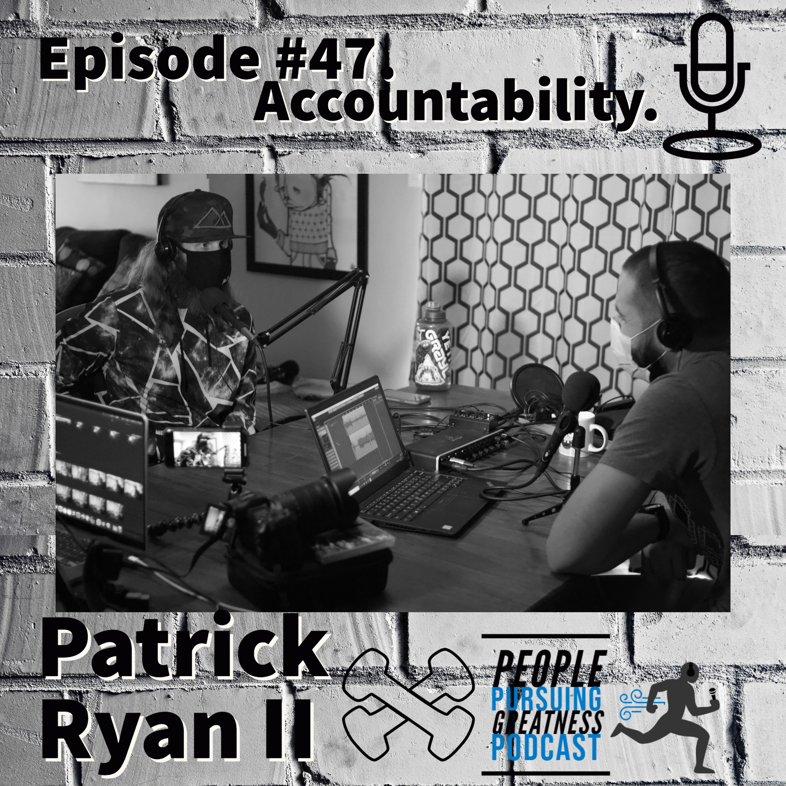 47 - Patrick Ryan II Accountability and Balance